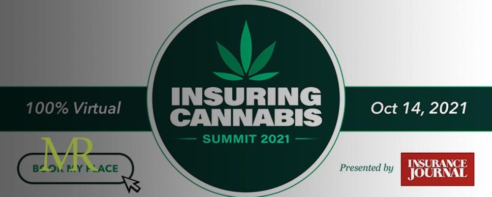 Insuring Cannabis Summit 2021: A Recap